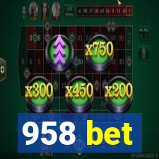 958 bet